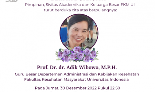 Obituary of Prof. Dr. dr. Adik Wibowo, M.P.H.